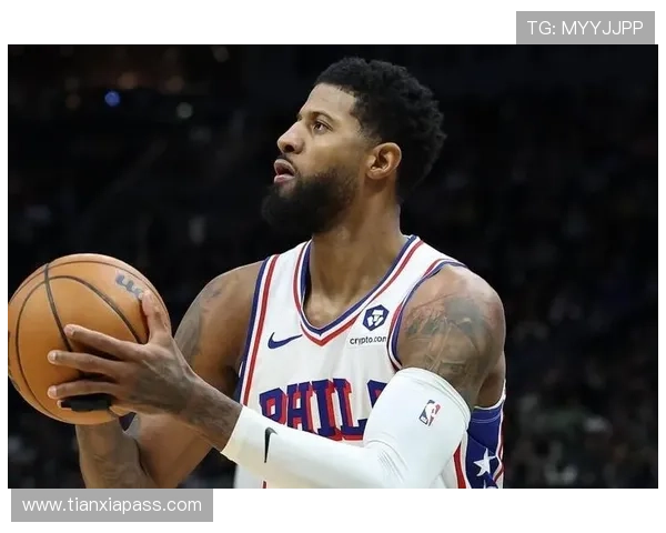 乔治逐渐恢复状态将近期比赛视为个人训练营